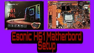 How To Install Esonic H61 Desktop Motherboard in Casing Setup [upl. by Anthia]