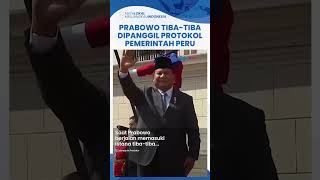 Momen Prabowo TibaTiba Dipanggil Protokol Peru saat Menuju Istana Diminta Sapa Warga yang Datang [upl. by Maggie339]