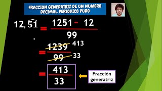 9 FRACCION GENERATRIZ DE UN NUMERO DECIMAL PERIODICO PURO [upl. by Ynnot945]