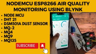 Create Air Quality Monitoring System using NodeMCUESP8266 DHT21 Dust Sensor MQ Sensors BLYNK [upl. by Esdnyl777]