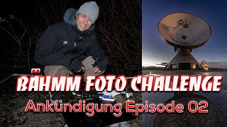 2 Bähmm Challenge 📷 Zeige mir Dein Bähmm Foto [upl. by Llabmik]