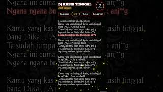 Lirik Lagu Kasih Tinggal Bang Dika🎶Arif Sopan remix🎵 viral tiktok 2024 [upl. by Icak]