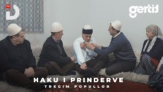 Haku i Prindërve  Tregim Popullor  DTV Media [upl. by Loree]