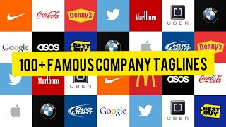 100 Taglines of brands amp famous company Slogans And How to Make One That Sticks [upl. by Tereb409]