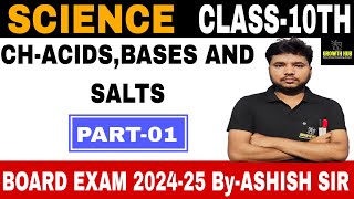 ACIDS BASES AND SALTS PART1  CHEMISTRY  CLASS 10TH  BOARD EXAM 20242025 [upl. by Ardnassela998]