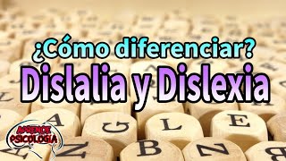 DISLALIA Y DISLEXIA  ¿Qué son y como distinguirlas [upl. by Zertnom287]