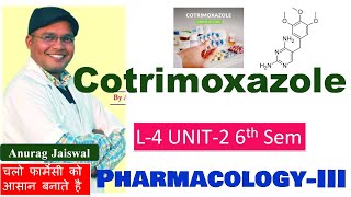 Cotrimoxazole Introduction Mechanism kinetics amp Therapeutic Use  L4 Unit2 PharmacologyIII 6th [upl. by Glarum]