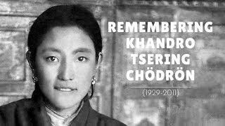 Remembering Khandro Tsering Chödrön [upl. by Aneertak]