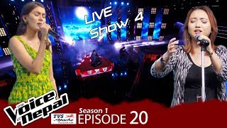 The Voice of Nepal  S1 E20 Live Show 4 [upl. by Ylrebmic]