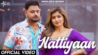 Nattiyaan Official Video Shipra Goyal X Gulab Sidhu  Show Kidd  Kavvy Riyaaz gulabsidhunewsong [upl. by Blair]