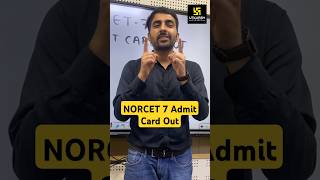 NORCET 7 Prelims Exam Admit Card out shorts mukeshsir [upl. by Eiramanin]