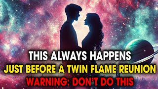 This Happens Just Before Twin Flame Reunion Spiritual Whisper [upl. by Ahsak]