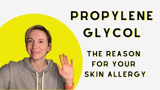 Propylene Glycol  the reason for your skin allergy [upl. by Agate86]