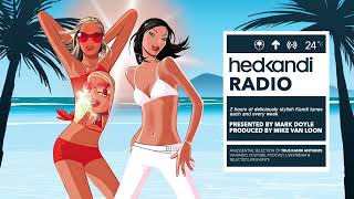 HKR1224 The Hedkandi Radioshow with Mark Doyle [upl. by Concoff]