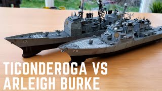 1350 Scale Model Fleet Ticonderoga vs Arleigh Burke [upl. by Hank521]