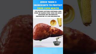 Avoid these 3 ingredients to protect your liver health [upl. by Merta]