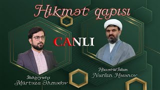 Hikmət qapısı 65  Höccətülislam Nurlan Həsənov  İbadətdə süstlüyün amilləri  4 [upl. by Gerdeen]