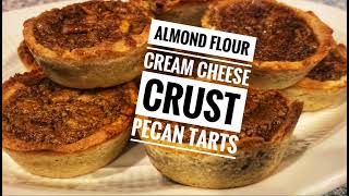 Almond Flour Cream Cheese Crust Pecan Tarts 12 days of Desserts Series ￼ [upl. by Enyaj]