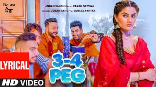 34 Peg Lyrical  Joban Sandhu Gurlej Akhtar  Abhijit Baidwan  Latest Punjabi Songs 2021 [upl. by Markland]