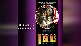 59 Brigadoon The Musicals Collection [upl. by Bridge]