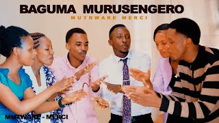 Baguma murusengero Mutware MerciOfficial video cover [upl. by Glimp]