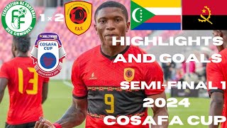 Comoros vs Angola  Highlights and Goals  COSAFA CUP  SemiFinal 1  HIGHLIGHTS 2024 [upl. by Ahsekad]