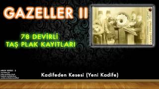 Hafız Burhan  Kadifeden Kesesi Yeni Kadife  78 Devirli Taş Plak Kayıtları © 1997 Kalan Müzik [upl. by Notsej]