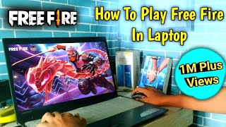 How To Play Free Fire In Laptop  Laptop Me Free Fire Kaise Khele [upl. by King]