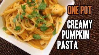 One Pot Creamy Pumpkin Pasta with Chicken [upl. by Ahsei]