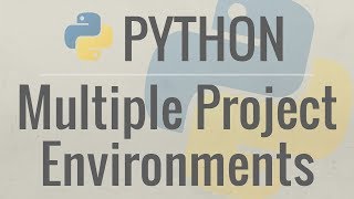 Python Tutorial How I Manage Multiple Projects Virtual Environments and Environment Variables [upl. by Hansiain]