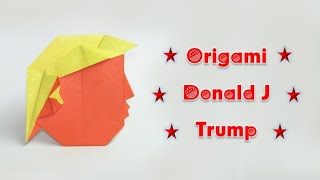 ORIGAMI DONALD J TRUMP TUTORIAL  KYLE HARRINGTON [upl. by Kcitrap]