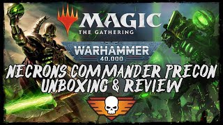 NECRON DYNASTIES COMMANDER MTG PRECON WARHAMMER 40K Magic Unboxing  Review w Jay Villain [upl. by Bergin]