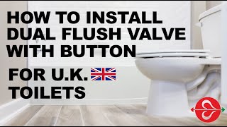 Fluidmaster Dual Flush Valve with Button Operation  For UK Customers [upl. by Chao]