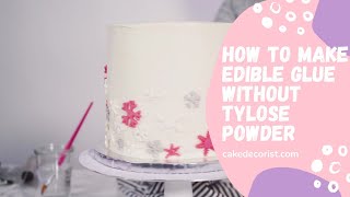 How To Make Edible Glue Without Tylose Powder [upl. by Gnilyarg]