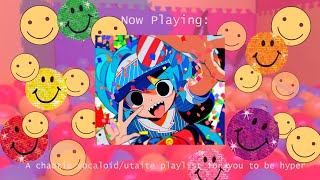 a chaotic vocaloid playlist thatll give you ENERGY [upl. by Aztirak]