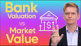 The Difference Between Bank Valuation and Market Value in Real Estate [upl. by Allerym]