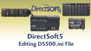 DirectSoft5 PLC Programming Software  Editing DS500ini File at AutomationDirect [upl. by Yasdnil]