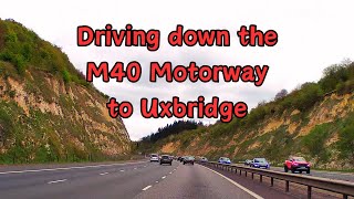 Driving down the M40 Motorway to Uxbridge [upl. by Ashbaugh]