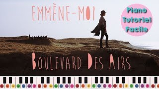 Jouer BOULEVARD DES AIRS  EMMENE MOI Piano tuto facile [upl. by Alamat966]