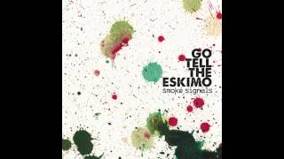 Go Tell The Eskimo  Magazine [upl. by Rudman413]