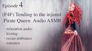 F4F Pirate Queen and The Noblewoman Part 4 ASMR Audio Sleep Story Romance Ocean Ambiance [upl. by Abisia421]