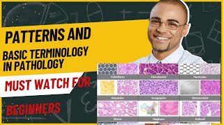 BASIC TERMINOLOGIES AND DIFFERENT PATTERNS IN PATHOLOGY  UNDERSTANDING THE FOUNDATION OF REPORTING [upl. by Dall]