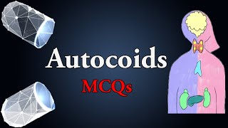 Autocoid MCQs  Pharmacology MCQ  GPAT MCQ  NIPER MCQ [upl. by Ahsenet350]