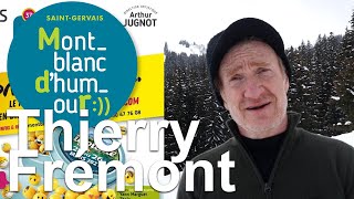 Thierry Frémont SaintGervais MontBlanc dHumour 2021 culture montagne spectacle vivant artiste [upl. by Kosel]