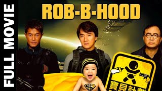 Rob B Hood  Jackie Chan Movie Full HD [upl. by Targett]