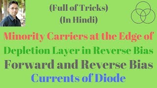 Forward and Reverse Bias Currents in Diode Electronic Devices23 by SAHAV SINGH YADAV [upl. by Harp]