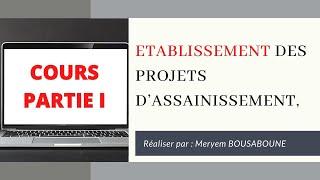 Assainissement de A à Z Etablissement des projets D’assainissement Etapes et Contraintes [upl. by Ecydnarb]