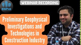 Webinar Preliminary Geophysical Investigations and Technologies in Construction Industry [upl. by Elliott]