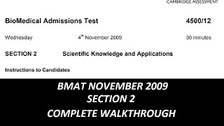 BMAT NOVEMBER 2009  SECTION 2 COMPLETE WALKTHROUGH [upl. by Moe]