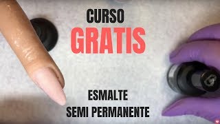 curso gratis esmalte semipermanente PARTE 2 [upl. by Schaaff270]